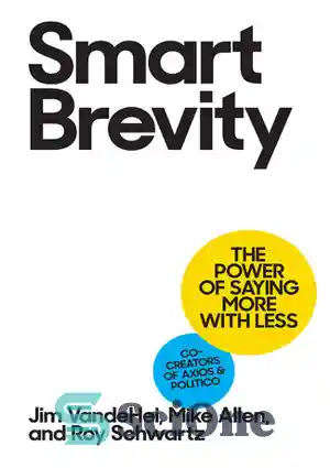 دانلود کتاب Smart Brevity – کوتاهی هوشمند